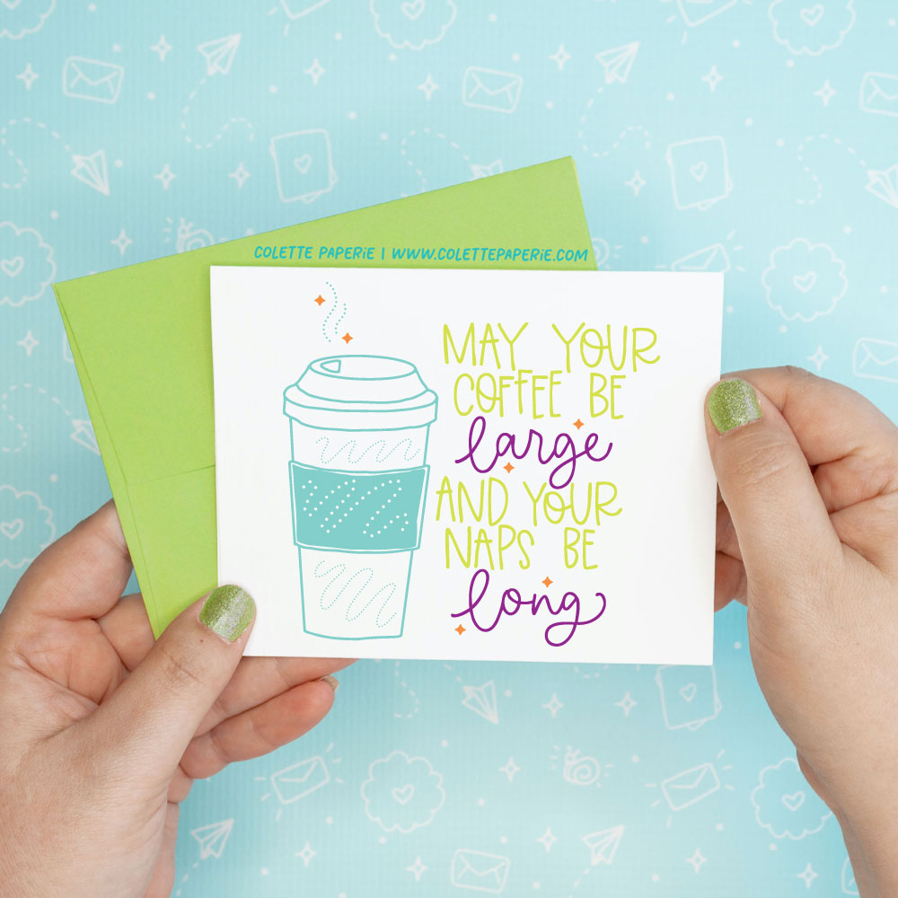 Coffee Large Naps Long Funny Greeting Card