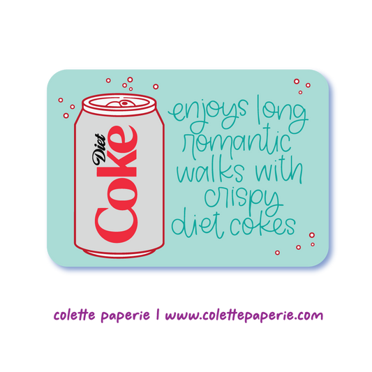 Crispy Diet Cokes Funny Vinyl Waterproof Sticker