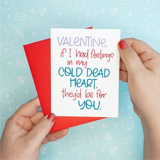 Valentine's Day - Cold Dead Funny Greeting Card