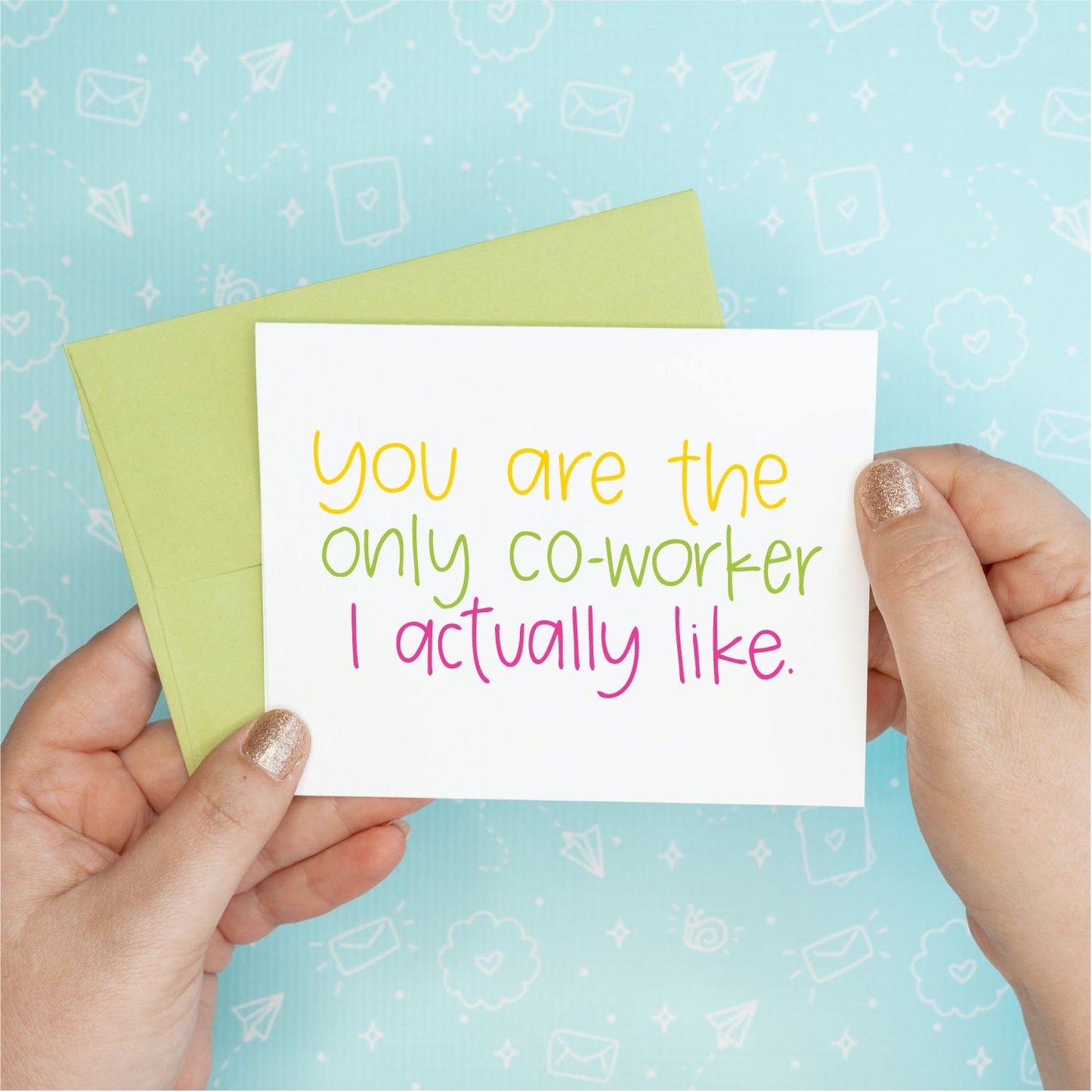 Only Co-Worker I Like Funny Greeting Card