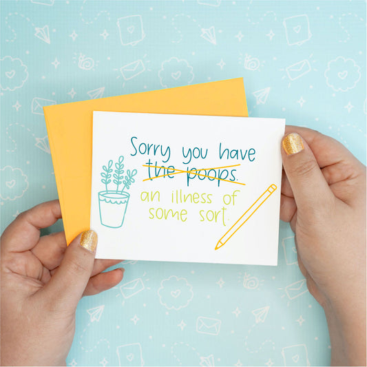 Sorry You Have the Poops Funny Greeting Card Colette Paperie Get Well Card stationery funny humorous cincinnati paper goods stickers snarky novelty cheeky witty sarcastic lighthearted silly hand lettered