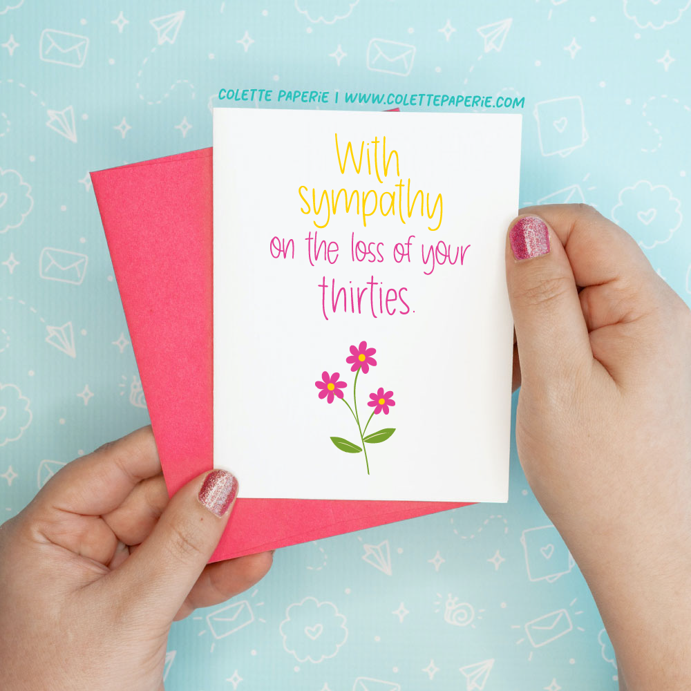 Loss of Thirties Funny Birthday Greeting Card Colette Paperie Birthday Cards stationery funny humorous cincinnati paper goods stickers snarky novelty cheeky witty sarcastic lighthearted silly hand lettered