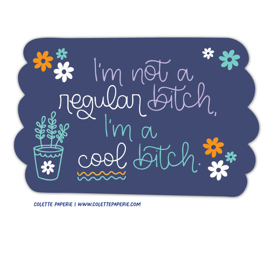Regular Bitch Funny Waterproof Vinyl Sticker