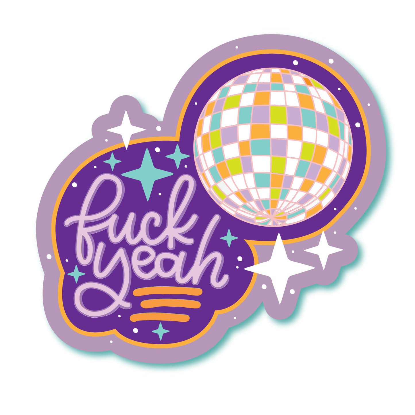 Fuck Yeah Disco Ball Sticker