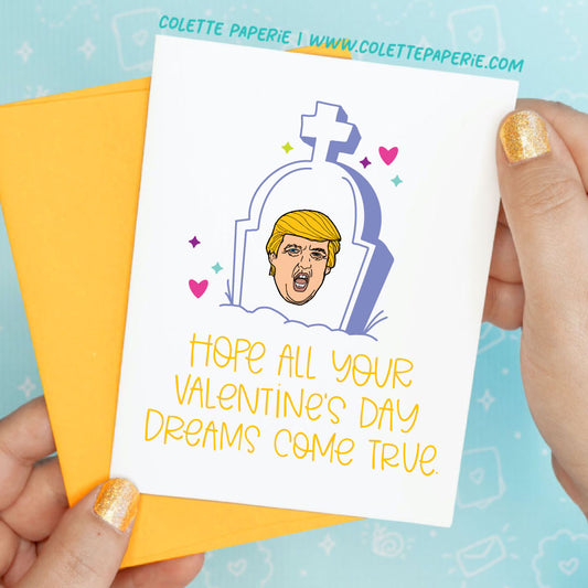 Valentine's Day - Trump Dreams Funny Greeting Card