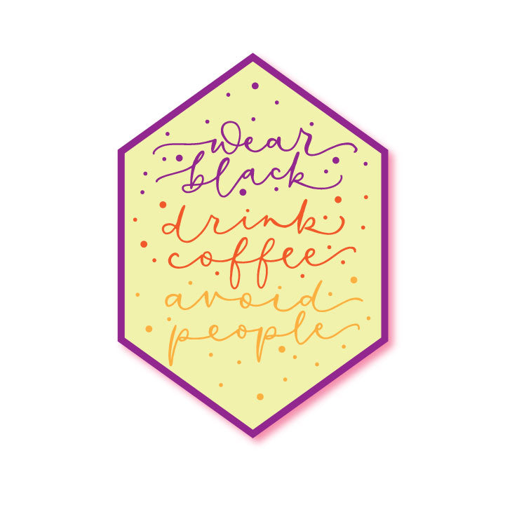 Drink Coffee Avoid People Waterproof Glossy Sticker