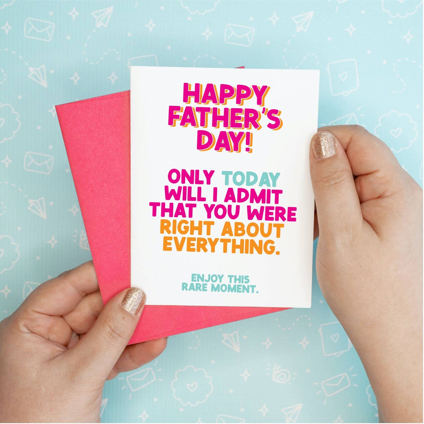 Father's Day Card - Only Today Colette Paperie Father's Day Card stationery funny humorous cincinnati paper goods stickers snarky novelty cheeky witty sarcastic lighthearted silly hand lettered