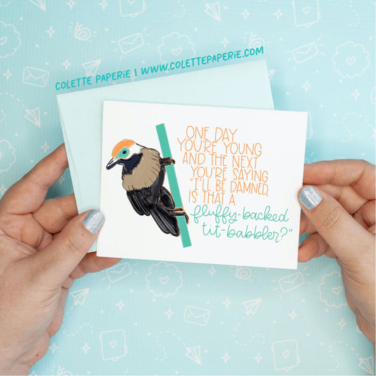 Fluffy Backed Tit Babbler Funny Bird Birthday Card