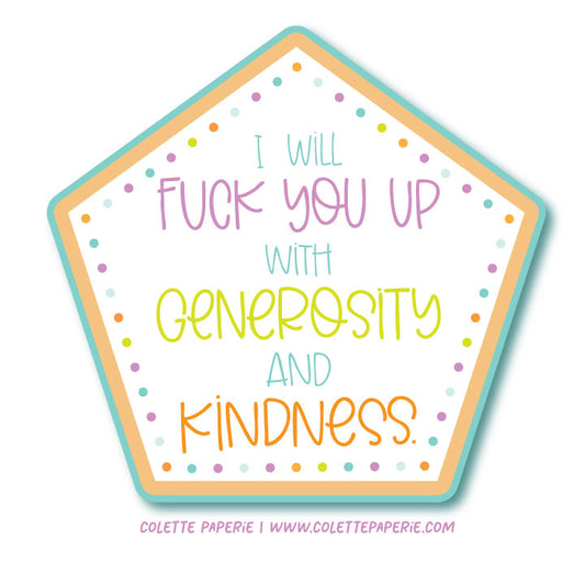 Generosity Kindness Glossy Waterproof Sticker PREORDER