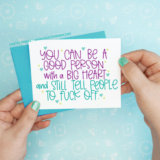 Good Person Fuck Off Funny Greeting Card