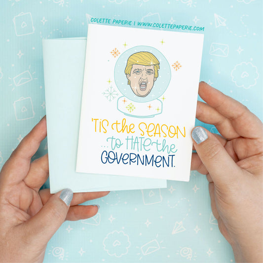 Christmas Holiday Hate the Government Funny Card