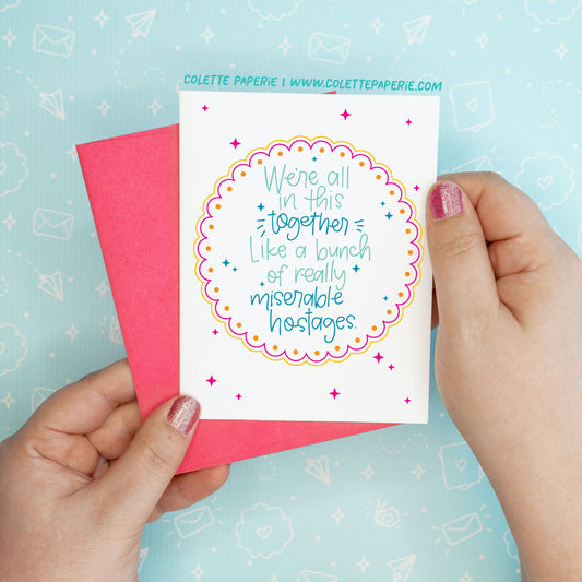 Miserable Hostages Funny Birthday Card