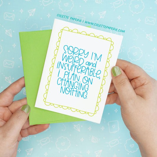 Insufferable Funny Greeting Card