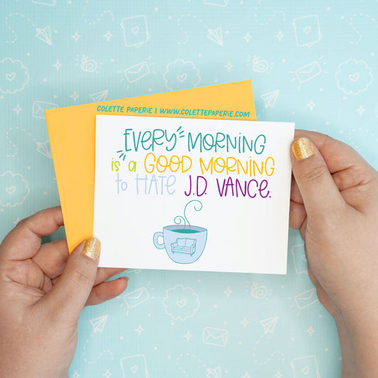 JD Vance Morning Funny Greeting Card