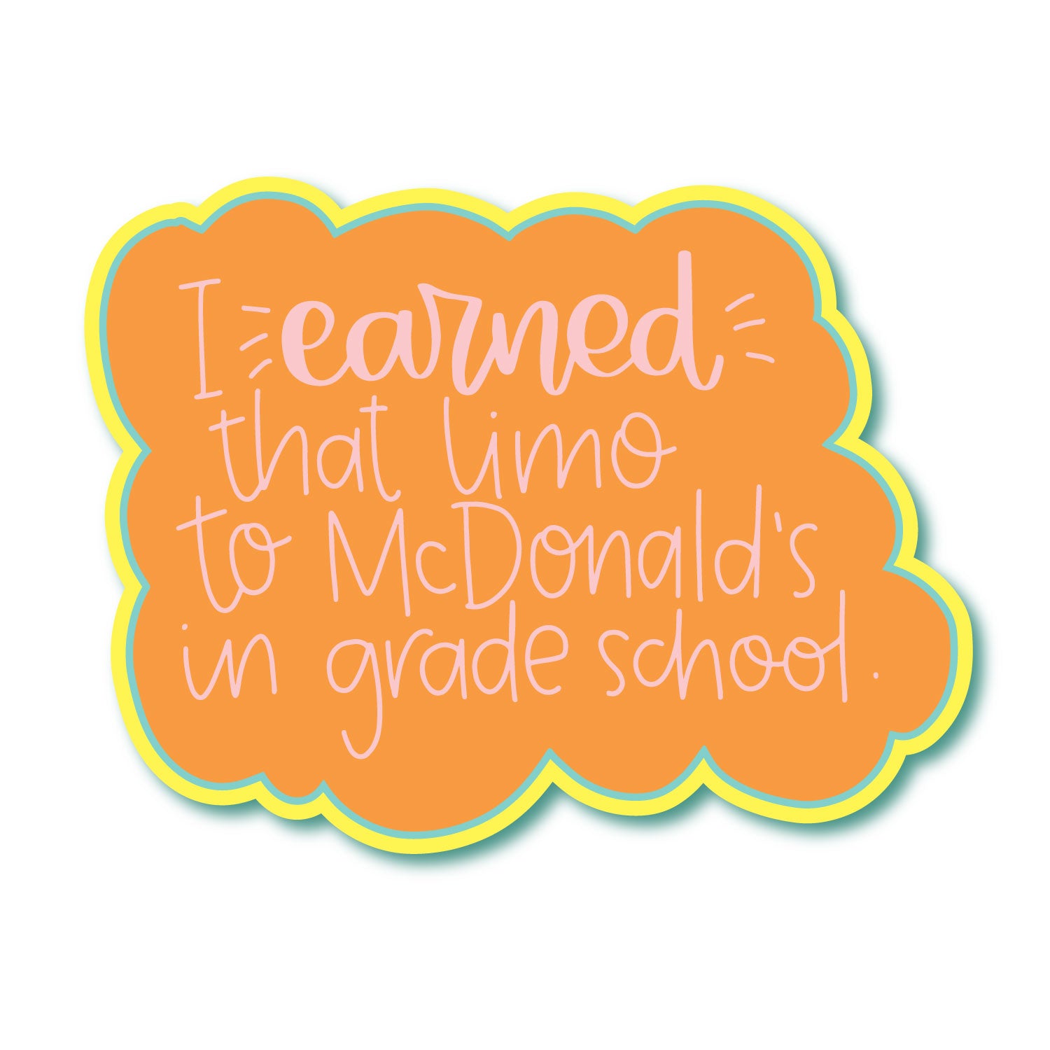 McDonalds Limo Grade School Funny Waterproof Glossy Sticker