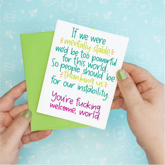 Mentally Stable World Friendship Greeting Card