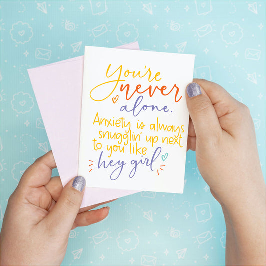 Never Alone Anxiety Funny Greeting Card