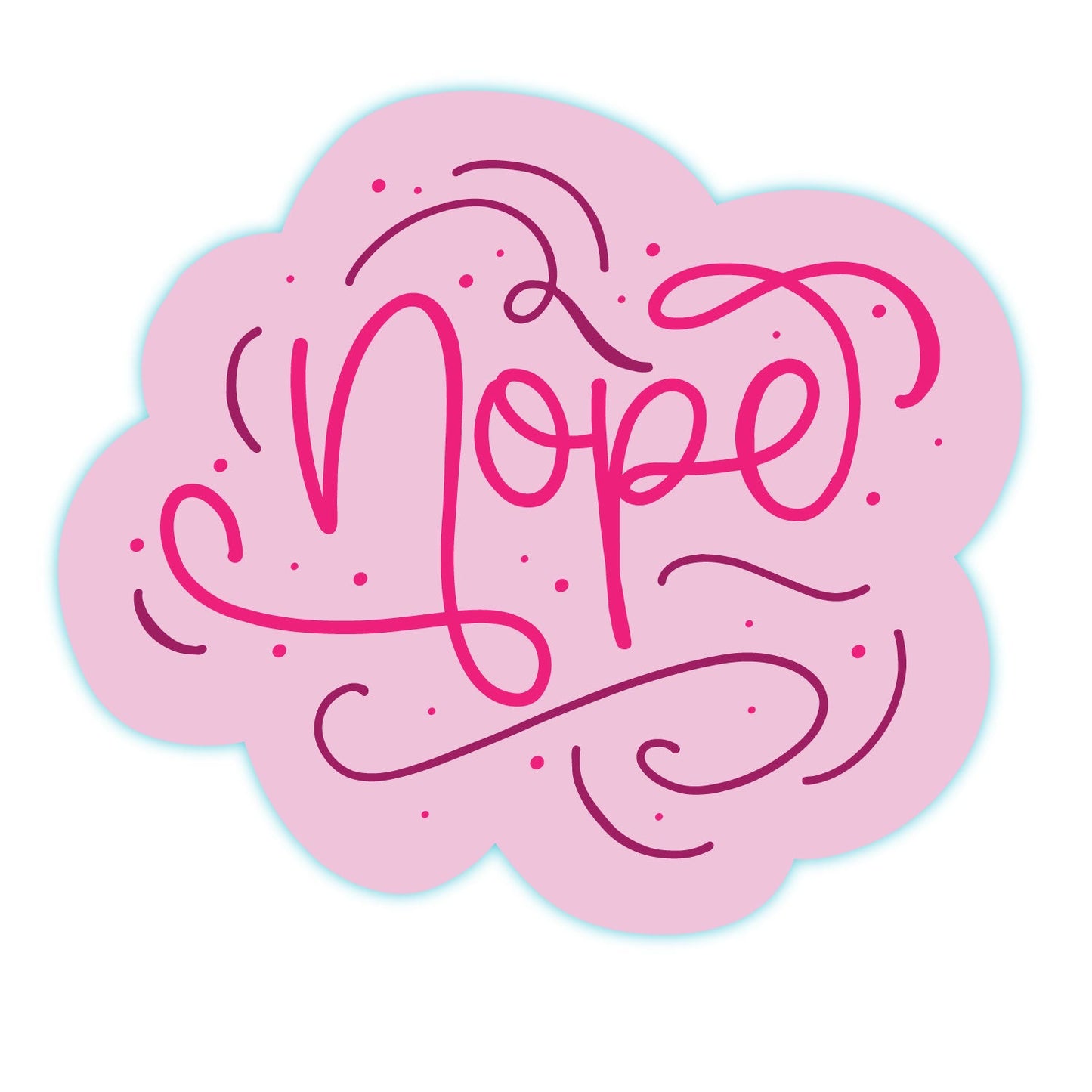 Nope Script Waterproof Vinyl Sticker