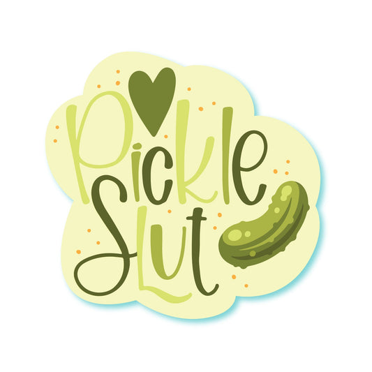 Pickle Slut Sticker