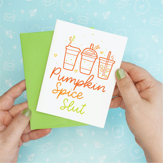 Halloween Fall Pumpkin Spice Slut Greeting Card