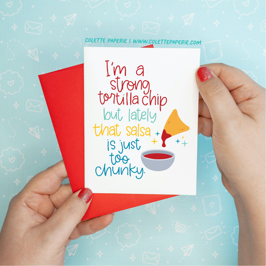 Salsa Too Chunky Funny Greeting Card