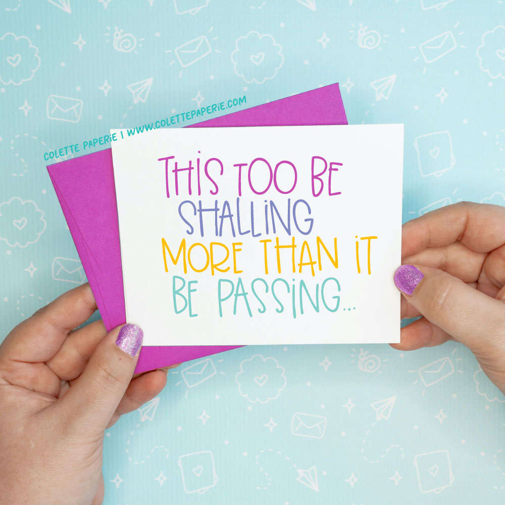 This Too Be Shalling Funny Greeting Card