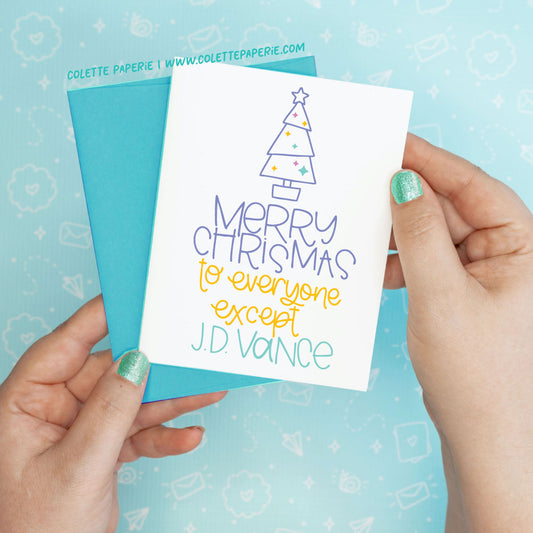 Christmas Holiday Except Vance Funny Card
