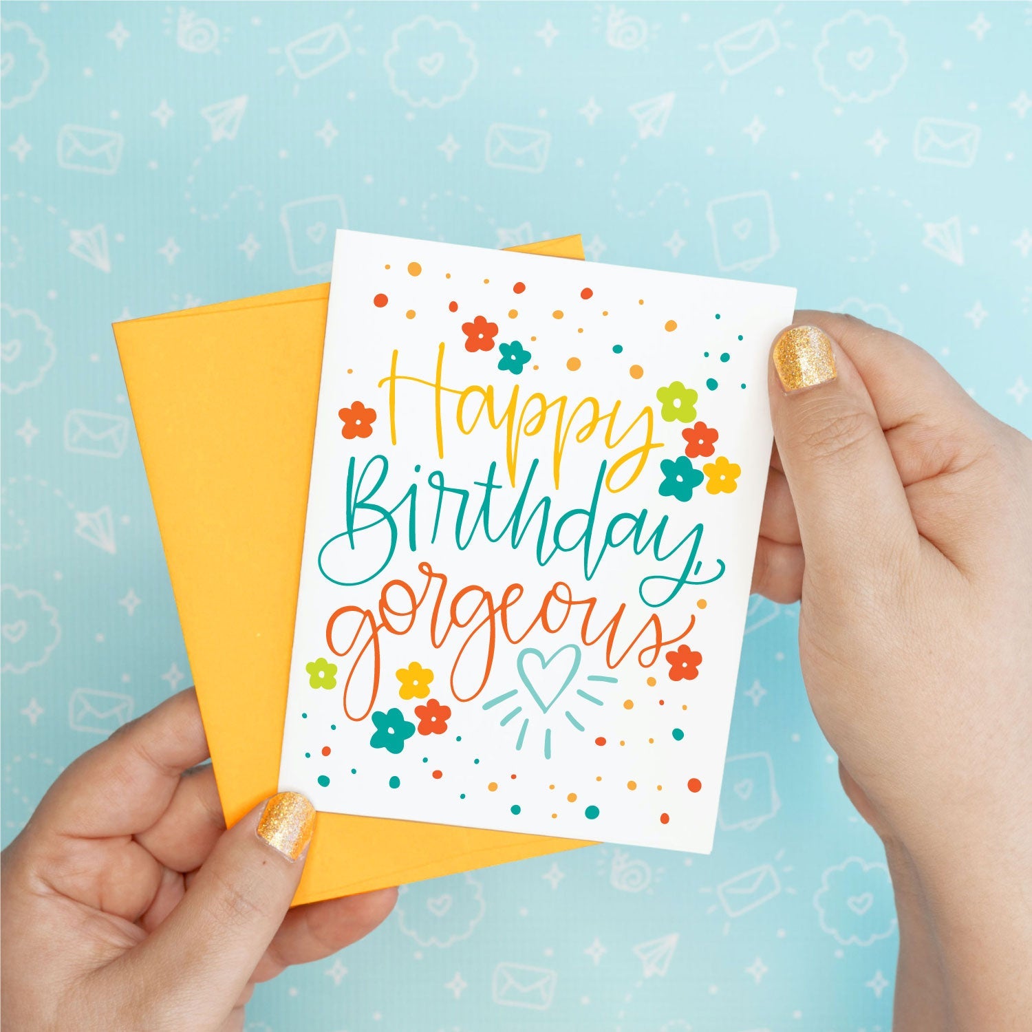 Happy Birthday Gorgeous Greeting Card