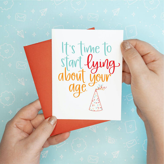 Start Lying Birthday Greeting Card