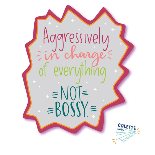 Not Bossy Sticker